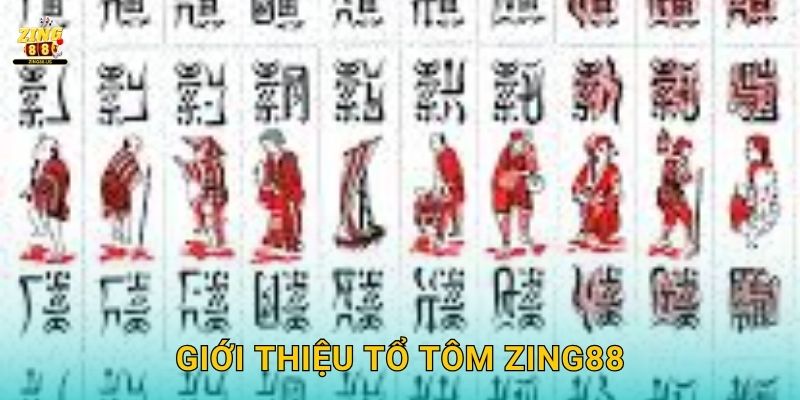 Giới thiệu Tổ Tôm Zing88