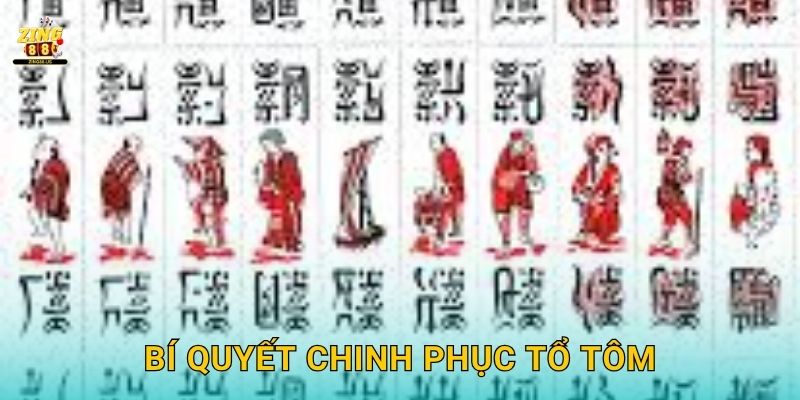Bí quyết chinh phục Tổ Tôm