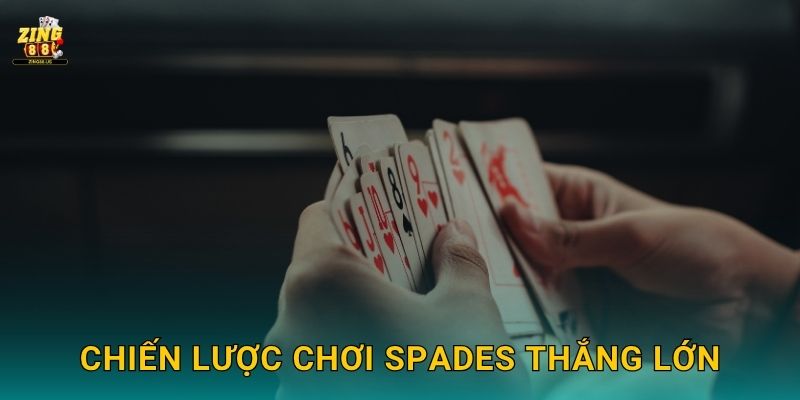 Spades Card – Trận bài đấu trí hấp dẫn phong cách Mỹ tại Zing88 3 Chiến lược chơi Spades thắng lớn