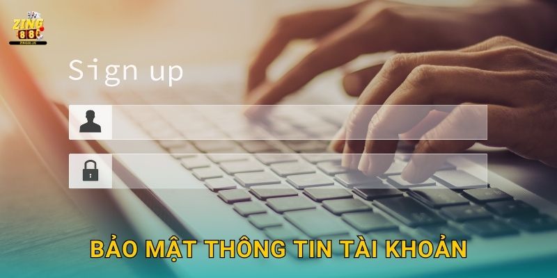 Đăng nhập an toàn – Trải nghiệm mượt mà tại Zing88 3 Bảo mật thông tin tài khoản
