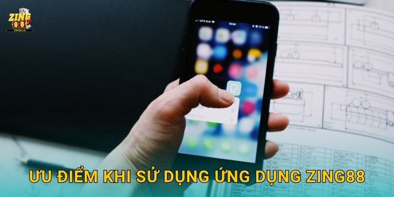 Tải app tiện lợi – Trải nghiệm di động mượt mà tại Zing88 3 Ưu điểm khi sử dụng ứng dụng Zing88