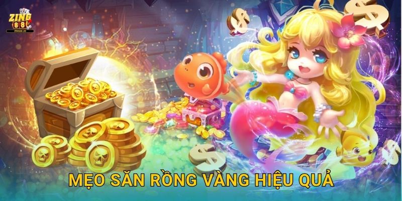Bắn Cá Rồng Vàng – Truy tìm kho báu hoàng kim tại Zing88 3 Mẹo săn rồng vàng hiệu quả